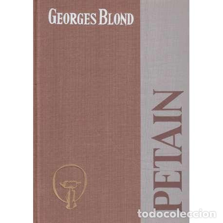 Libros: Petain - Georges Blond - Foto 1