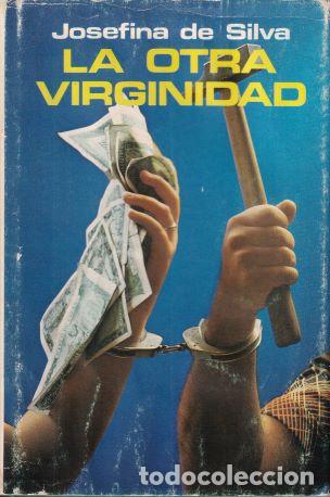 Libros: La otra virginidad - Josefina de Silva - Foto 1