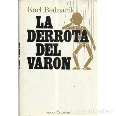 Libros: La derrota del var&oacute;n - Karl Bedmarik - Foto 1