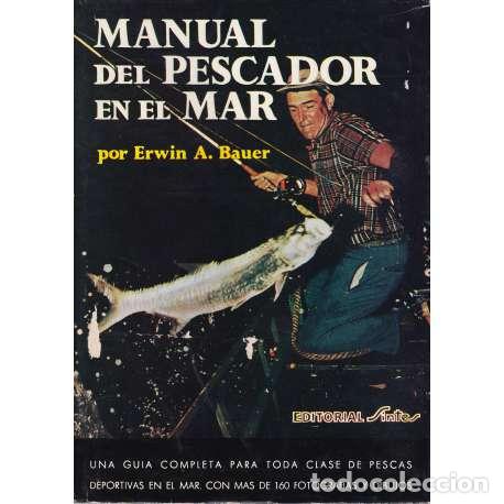 Libros: Manual del pescador en el mar - Erwin A. Bauer - Foto 1