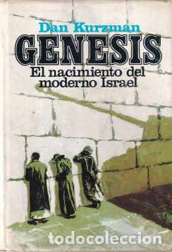 Libros: G&eacute;nesis. El nacimiento del moderno Israel - Dan Kurzman - Foto 1