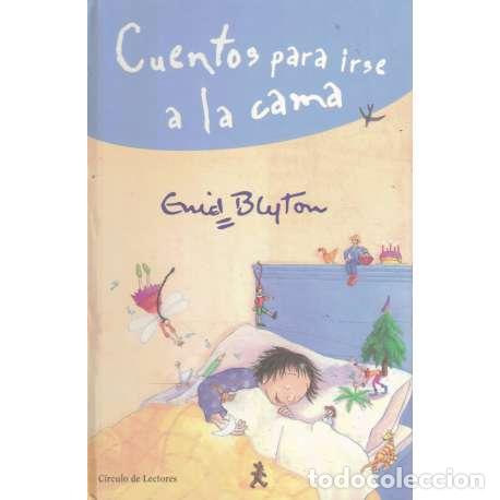 Libros: Cuentos para irse a la cama - Enid Blyton - Foto 1