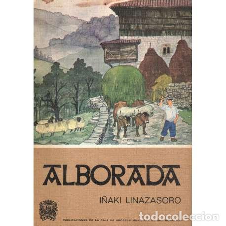 Libros: Alborada - I&ntilde;aki Linazasoro - Foto 1