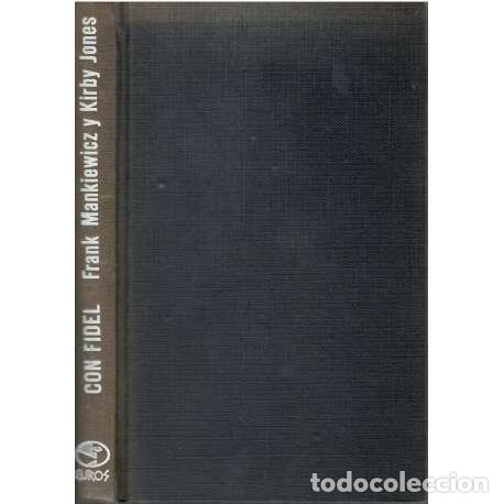 Libros: Con Fidel - Frank Mankiewicz / Kirby Jones - Foto 1