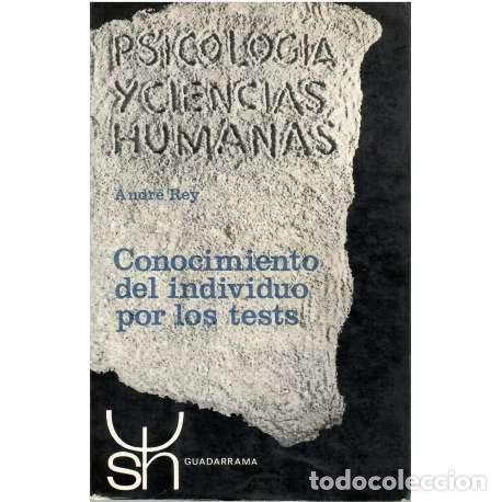 Libros: Conocimiento del individuo por los test - Andr&eacute; Rey - Foto 1