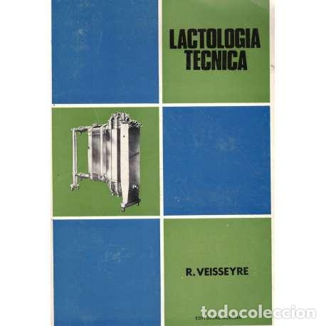 Libri di seconda mano: Lactolog&iacute;a t&eacute;cnica - Roger Veisseyre