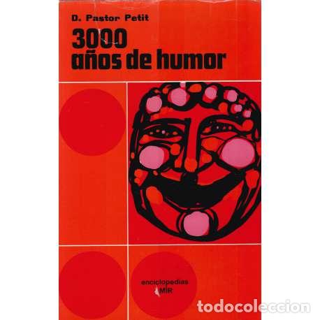 Libros: 3000 A&ntilde;os de humor - D. Pastor Petit - Foto 1
