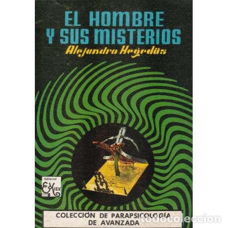 Libros: El hombre y sus misterios - Alejandro Heged&uuml;s - Foto 1