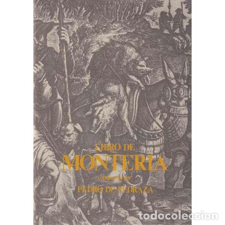 Libros: Libro de monteria - Pedro de Pedraza - Foto 1