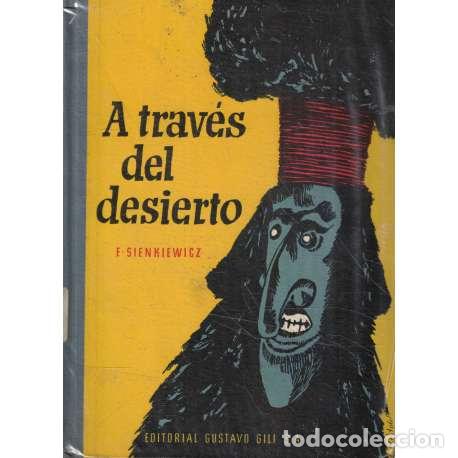 Libros: A trav&eacute;s del desierto - Sienkiewicz, Henryk - Foto 1