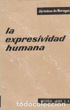 Libros: La expresividad humana - Jer&oacute;nimo de Moragas - Foto 1
