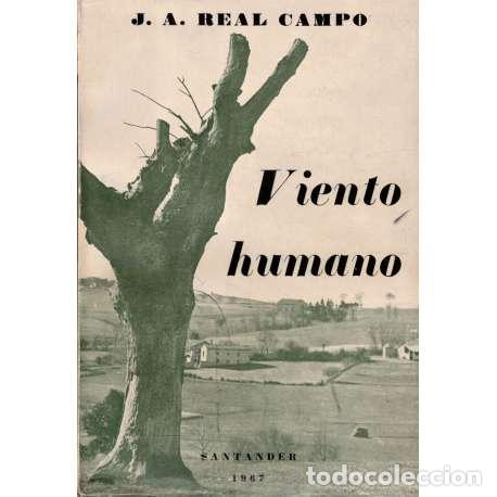 Libros: Viento humano - J. A. Real Campo - Foto 1