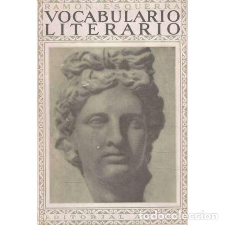 Libros: Vocabulario literario - Ram&oacute;n Esquerra - Foto 1