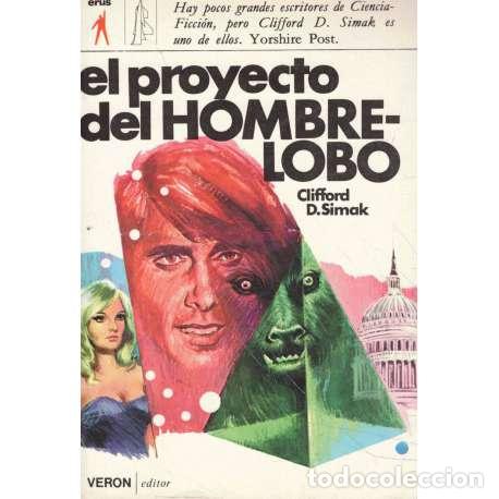Libros: El proyecto del hombre lobo - Donald Simak, Clifford - Foto 1