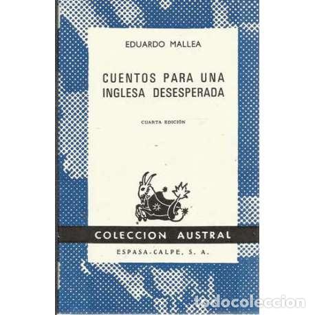 Libros: Cuentos para una inglesa desesperada - Mallea, Eduardo - Foto 1