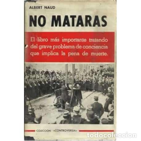 Libros: NO MATAR&Aacute;S - Naud, Albert - Foto 1