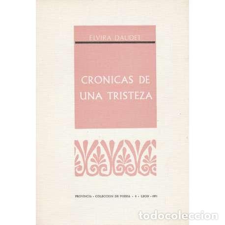 Libros: Cr&oacute;nicas de una tristeza - Daudet, Elvira - Foto 1