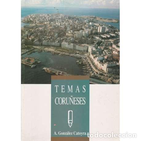 Libros: Temas coru&ntilde;eses - Gonz&aacute;lez Catoyra, Alfonso - Foto 1