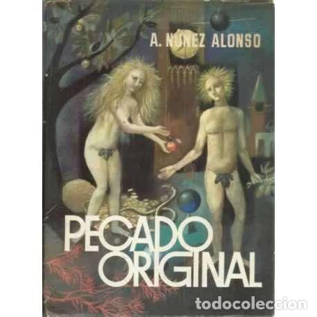 Libros: PECADO ORIGINAL - N&uacute;&ntilde;ez Alonso, Alejandro - Foto 1