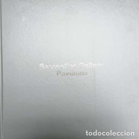 Libros: Serpentine Gallery Pavilions - Jodidio, Philip - Foto 1