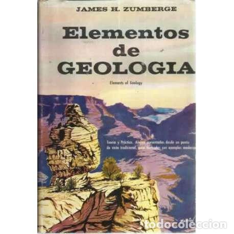 Libros: ELEMENTOS DE GEOLOG&Iacute;A - Herbert Zumberge, James - Foto 1
