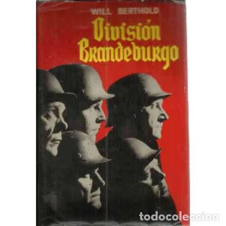 Libros: Divisi&oacute;n Brandeburgo - Berthold, Will - Foto 1