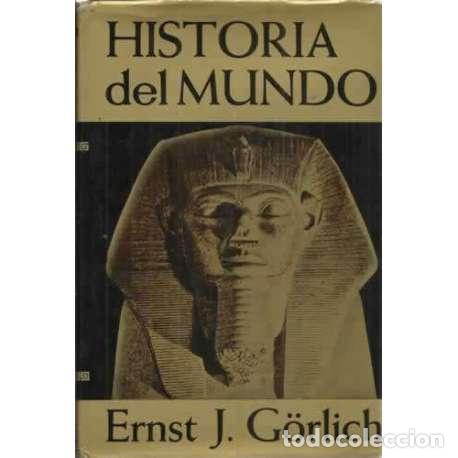Libros: HISTORIA DEL MUNDO - Joseph G&ouml;rlich, Ernst - Foto 1