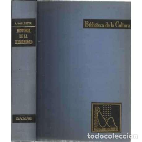 Libros: HISTORIA DE LA HUMANIDAD - Ballester Escalas, Rafael - Foto 1