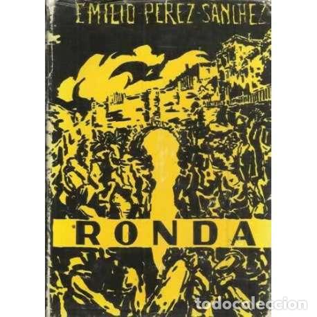 Libros: RONDA - P&eacute;rez S&aacute;nchez, Alfonso Emilio - Foto 1