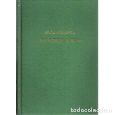 Libros: Eichmann &iquest;Criminal de guerra? - Straffer, Fritz - Foto 1