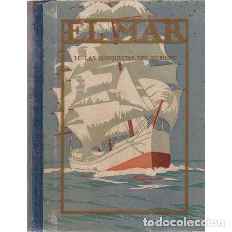 Libros: El mar II- Las conquistas del hombre - Capit&aacute;n Arg&uuml;ello - Foto 1