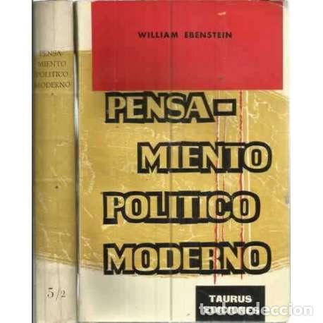 Libros: PENSAMIENTO POL&Iacute;TICO MODERNO. 2 tomos - Ebenstein, William - Foto 1