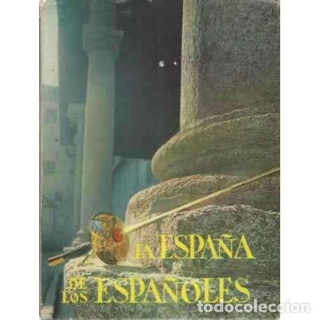 Libros: LA ESPA&Ntilde;A DE LOS ESPA&Ntilde;OLES - VV. AA. - Foto 1