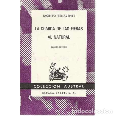 Libros: La comida de las fieras / Al natural - Benavente, Jacinto - Foto 1
