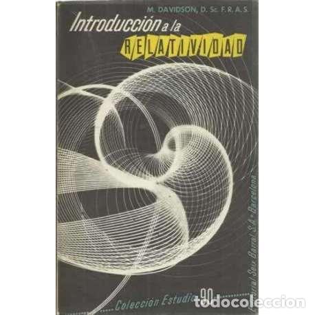 Libros: INTRODUCCI&Oacute;N A LA RELATIVIDAD - Davidson, Martin - Foto 1