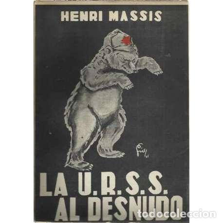 Libros: La U.R.S.S. al desnudo - Massis, Henri - Foto 1
