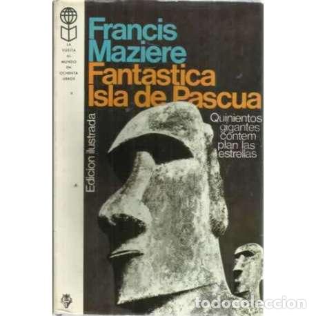 Libros: FANT&Aacute;STICA ISLA DE PASCUA - Mazi&egrave;re, Francis - Foto 1