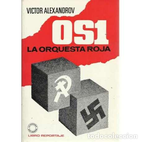 Libros: Os1 la orquesta roja - Alexandrov, Victor - Foto 1