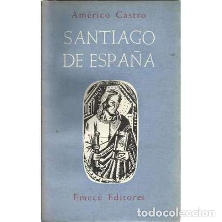 Libros: Santiago de Espa&ntilde;a - Castro, Am&eacute;rico - Foto 1