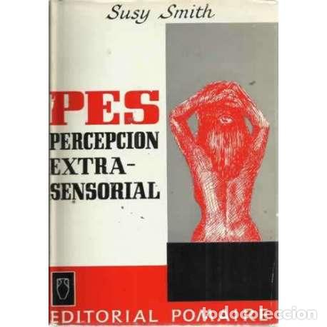 Libros: PES PERCEPCI&Oacute;N EXTRASENSORIAL - Smith, Susy - Foto 1