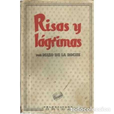Libros: RISAS Y L&Aacute;GRIMAS - de la Roche, Mazo - Foto 1