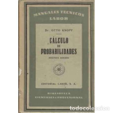 Libros: C&Aacute;LCULO DE PROBABILIDADES - Knopf, Otto - Foto 1