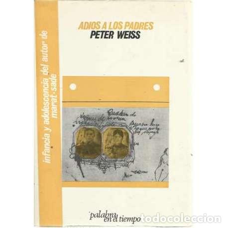 Libros: Adi&oacute;s a los padres - Weiss, Peter - Foto 1