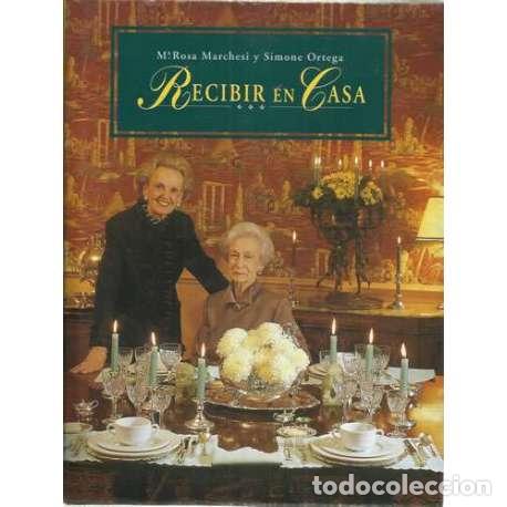 Libros: Recibir en casa - M&ordf; Rosa Marchesi / Simone Ortega - Foto 1