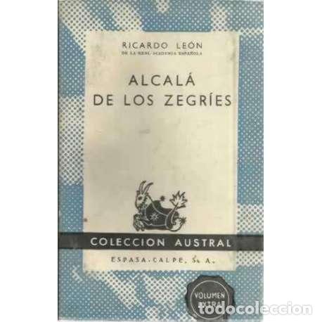 Libros: ALCAL&Aacute; DE LOS ZEGR&Iacute;ES - Le&oacute;n, Ricardo - Foto 1