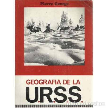 Libros: Geograf&iacute;a de la U.R.S.S - George, Pierre - Foto 1