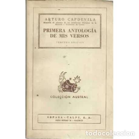 Libros: PRIMERA ANTOLOG&Iacute;A DE MIS VERSOS - Capdevilla, Arturo - Foto 1
