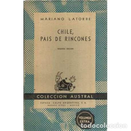 Libros: Chile, pa&iacute;s de rincones - Latorre, Mariano - Foto 1