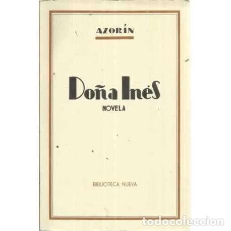 Libros: DO&Ntilde;A IN&Eacute;S - Azor&iacute;n (Jos&eacute; Mart&iacute;nez Ruiz) - Foto 1