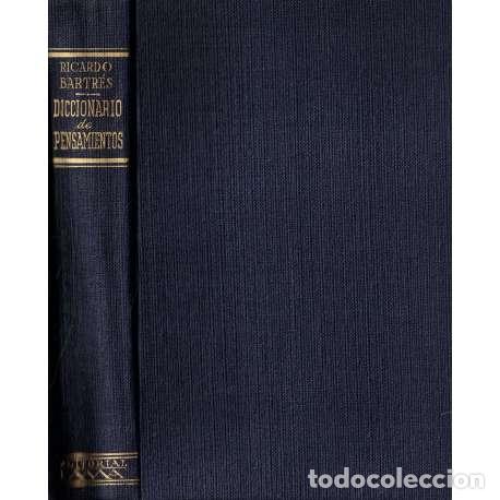 Libri di seconda mano: Diccionario de pensamientos - Bartr&eacute;s, Ricardo